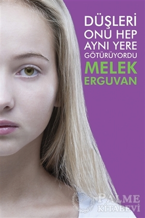 Resim Düşleri Onu Hep Aynı Yere Götürüyordu