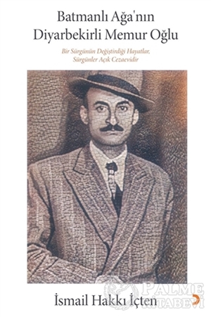 Resim Batmanlı Ağa’nın Diyarbekirli Memur Oğlu