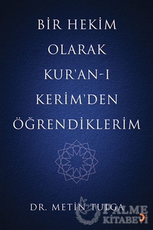 resm Bir Hekim Olarak Kur’an-ı Kerim'den Öğrendiklerim