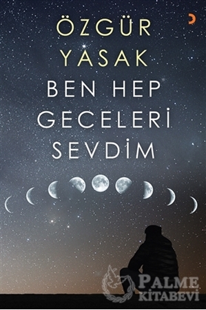 Resim Ben Hep Geceleri Sevdim