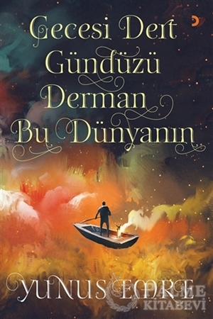 Resim Gecesi Dert Gündüzü Derman Bu Dünyanın