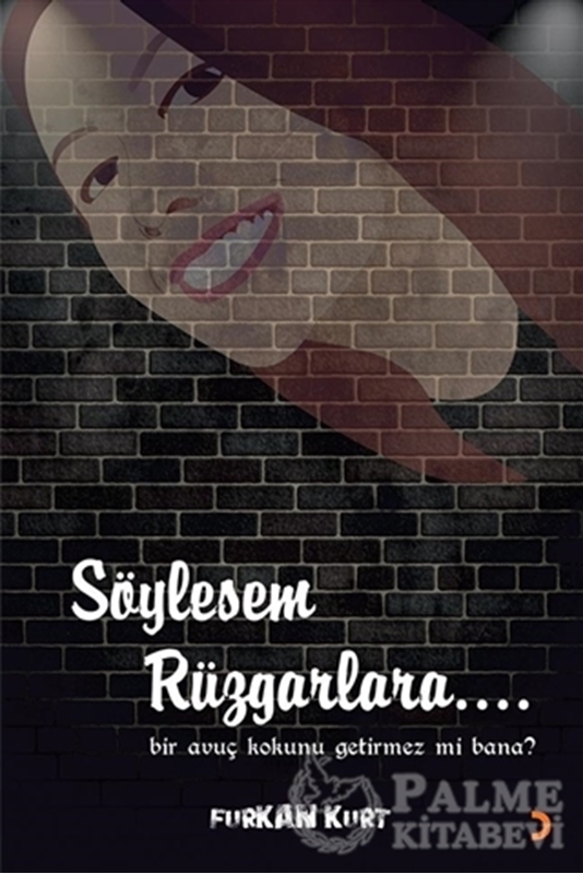 resm Söylesem Rüzgarlara…