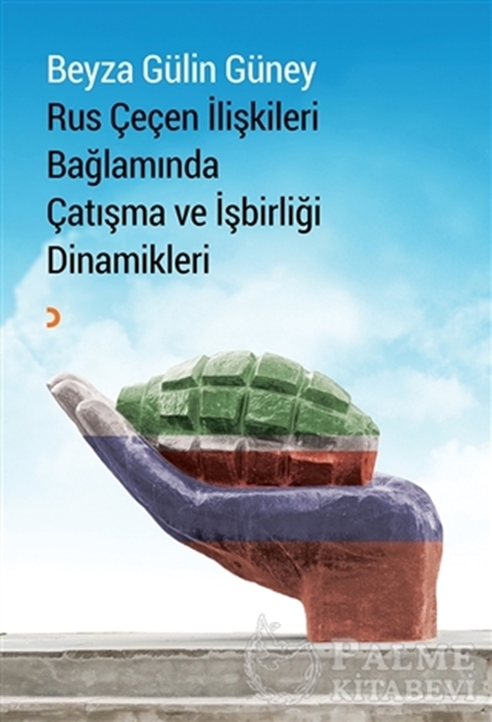 resm Rus Çeçen İlişkileri Bağlamında Çatışma ve İşbirliği Dinamikleri