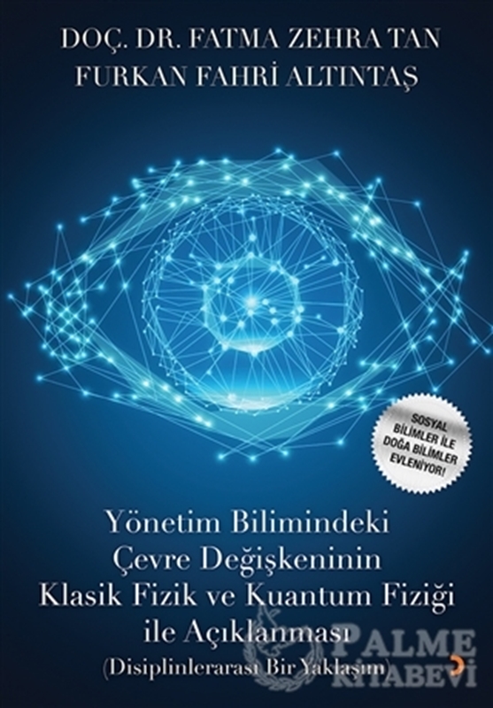 resm Yönetim Bilimindeki Çevre Değişkeninin Klasik Fizik ve Kuantum Fiziği İle Açıklanması