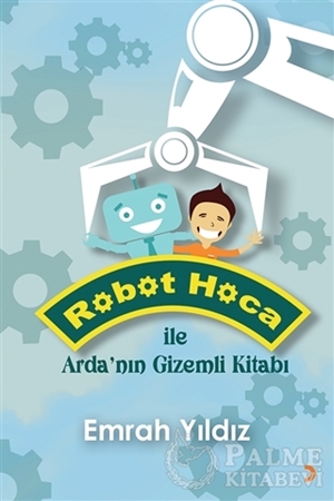 Resim Robot Hoca ile Arda’nın Gizemli Kitabı