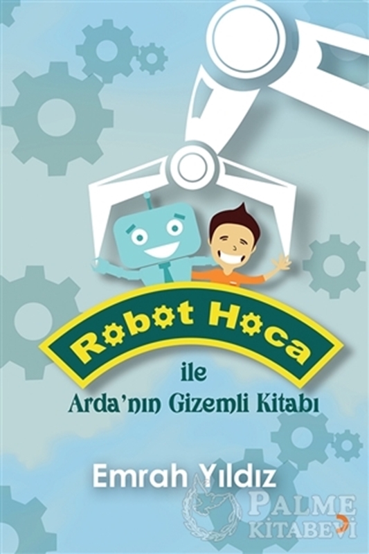 resm Robot Hoca ile Arda’nın Gizemli Kitabı