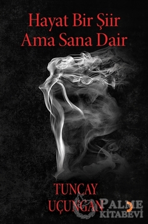 Resim Hayat Bir Şiir Ama Sana Dair