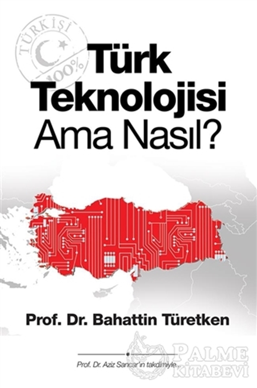 resm Türk Teknolojisi Ama Nasıl?