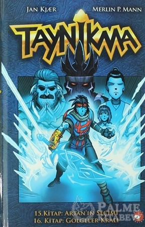 Resim Taynikma - 15. Kitap Artan'ın Seçimi ve 16. Kitap Gölgeler Kralı