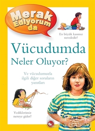 Resim Merak Ediyorum da Vücudumda Neler Oluyor?
