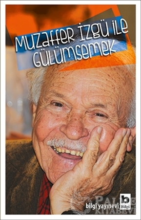 Resim Muzaffer İzgü ile Gülümsemek