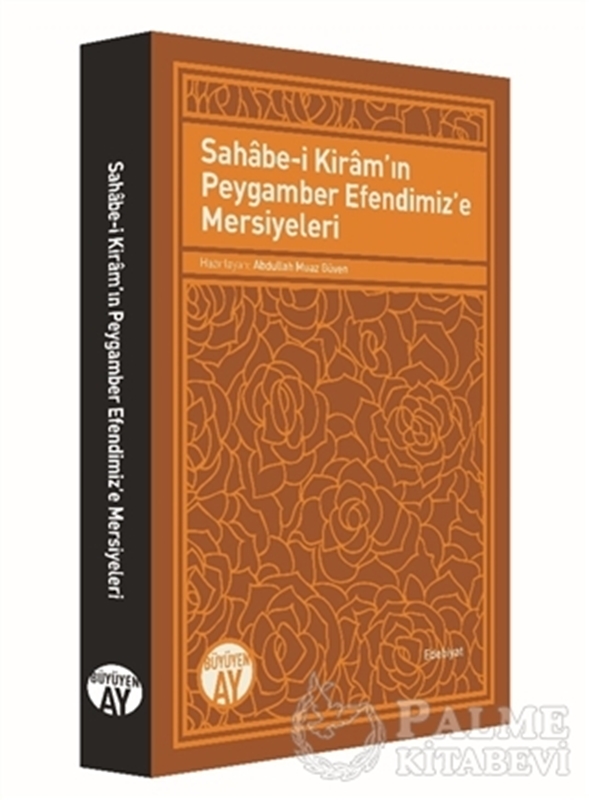 resm Sahabe-i Kiram'ın Peygamber Efendimiz'e Mersiyeleri