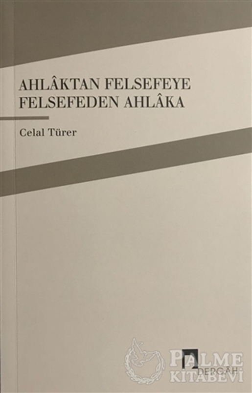 resm Ahlaktan Felsefeye Felsefeden Ahlaka