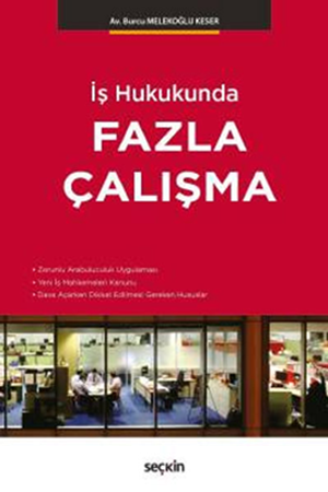 Resim İş Hukukunda Fazla Çalışma