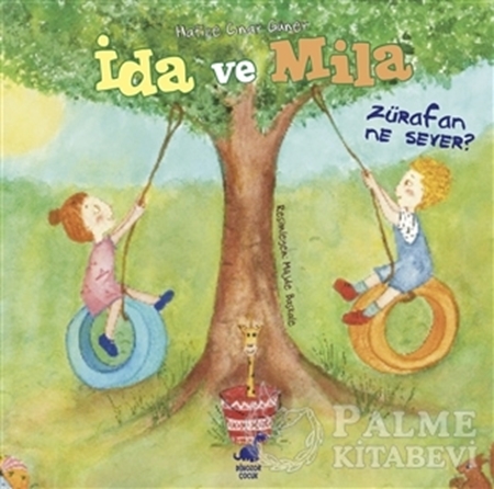 Resim İda ve Mila - Zürafan Ne Sever?
