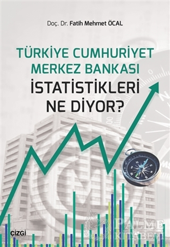 resm Türkiye Cumhuriyet Merkez Bankası İstatistikleri Ne Diyor?