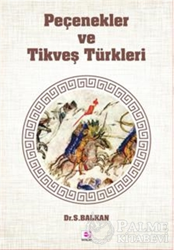 resm Peçenekler ve Tikveş Türkleri