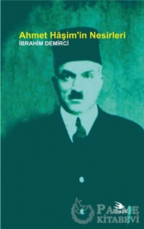 resm Ahmet Haşim’in Nesirleri