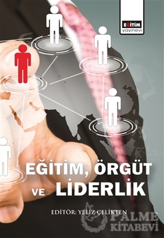 resm Eğitim, Örgüt ve Liderlik