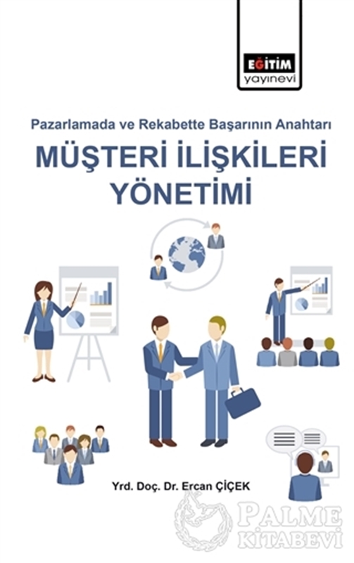 resm Pazarlamada ve Rekabette Başarı Anahtarı Müşteri İlişkileri Yönetimi
