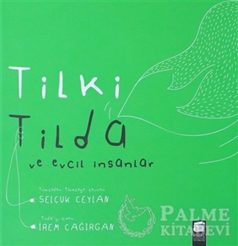 resm Tilki Tilda ve Evcil İnsanlar