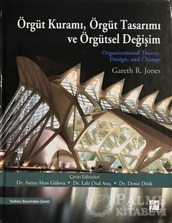 Resim Örgüt Kuramı, Örgüt Tasarımı ve Örgütsel Değişim