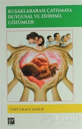 Resim Kuşaklararası Çatışmaya Duygusal ve Zihinsel Çözümler