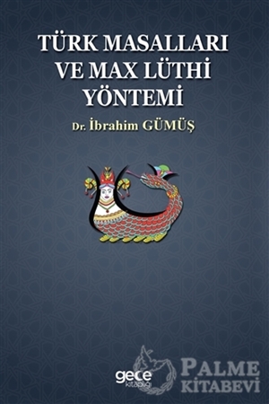 Resim Türk Masalları ve Max Lüthi Yöntemi