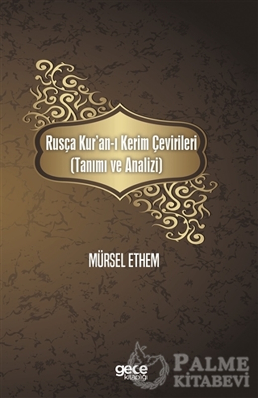 resm Rusça Kur'an-ı Kerim Çevirileri (Tanımı ve Analizi)