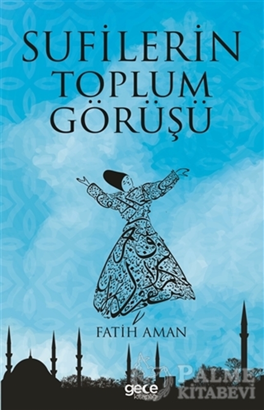 resm Sufilerin Toplum Görüşü