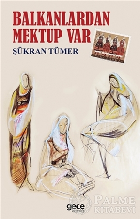 Resim Balkanlardan Mektup Var