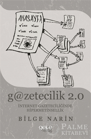 Resim Gazetecilik 2.0: İnternet Gazateciliğinde Hipermetinsellik