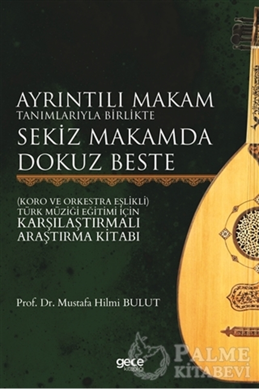 resm Ayrıntılı Makam Tanımlarıyla Birlikte Sekiz Makamda Dokuz Beste