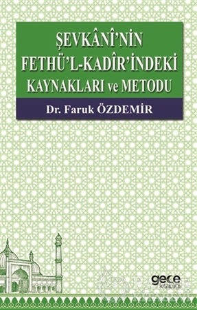 Resim Şevkani'nin Fethü’l-Kadir’indeki Kaynakları ve Metodu