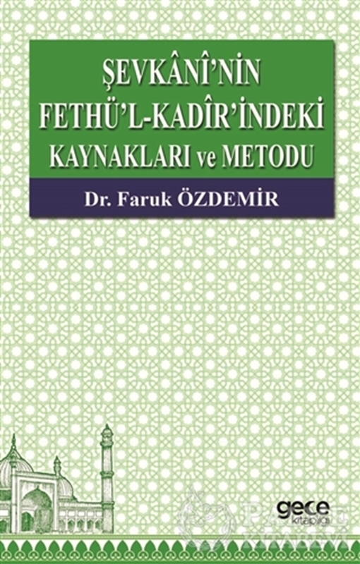 resm Şevkani'nin Fethü’l-Kadir’indeki Kaynakları ve Metodu