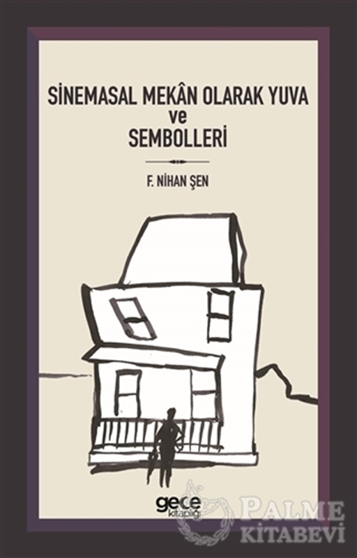 resm Sinemasal Mekan Olarak Yuva ve Sembolleri