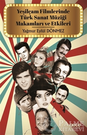 Resim Yeşilçam Filmlerinde Türk Sanat Müziği Makamları ve Etkileri