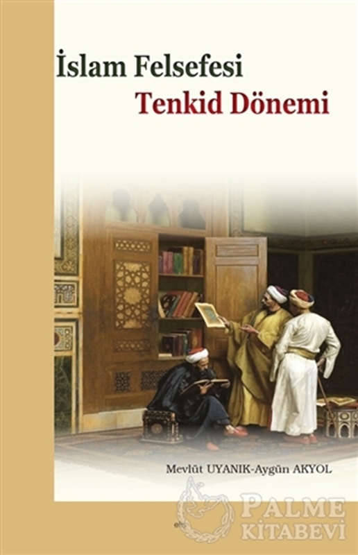 resm İslam Felsefesi - Tenkid Dönemi