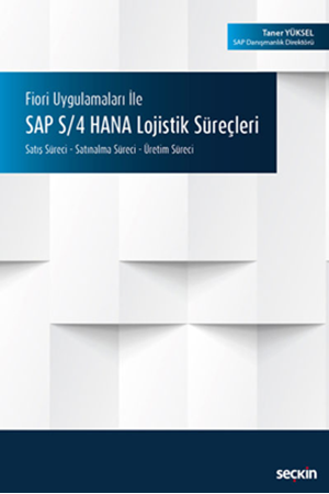 Resim Fiori Uygulamaları ile SAP S/4 HANA Lojistik Süreçleri