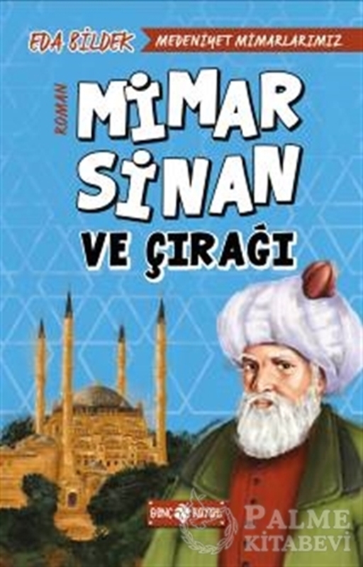 resm Medeniyet Mimarlarımız 2 - Mimar Sinan ve Çırağı