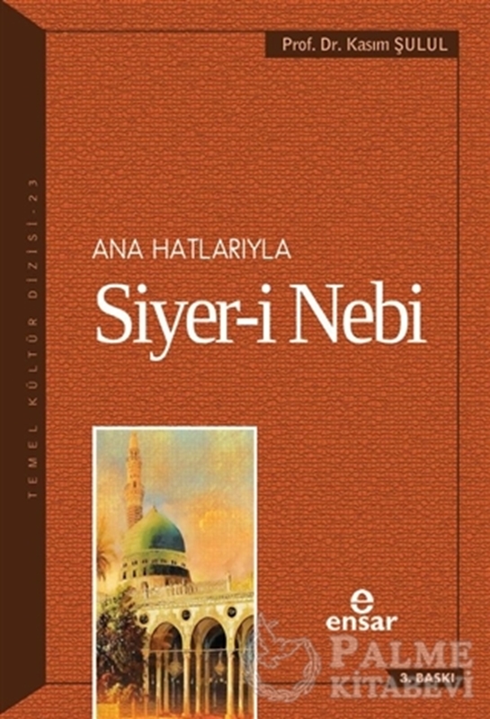 resm Ana Hatlarıyla Siyer-i Nebi (a.s)