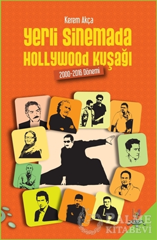 resm Yerli Sinemada Hollywood Kuşağı