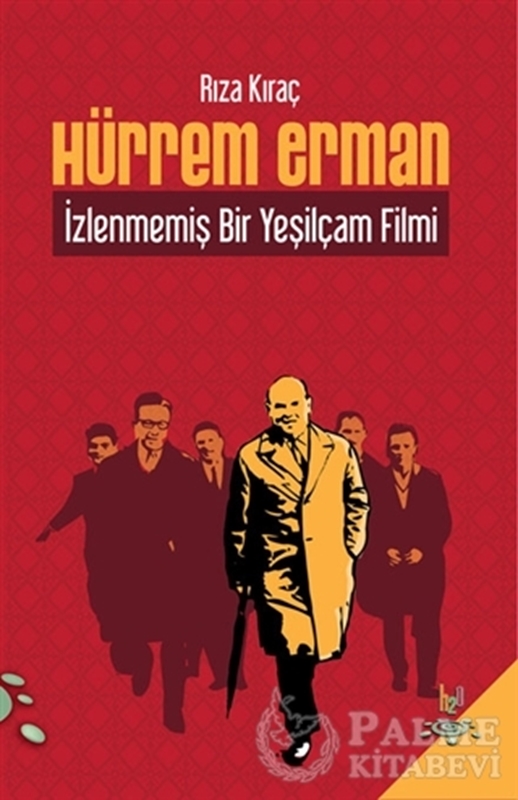 resm Hürrem Erman - İzlenmemiş Bir Yeşilçam Filmi