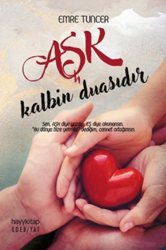 resm Aşk Kalbin Duasıdır