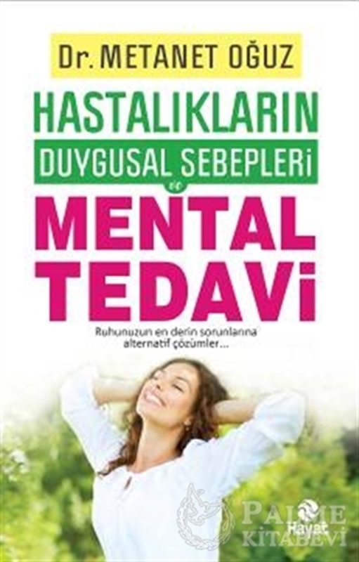 resm Hastalıkların Duygusal Sebepleri - Mental Tedavi