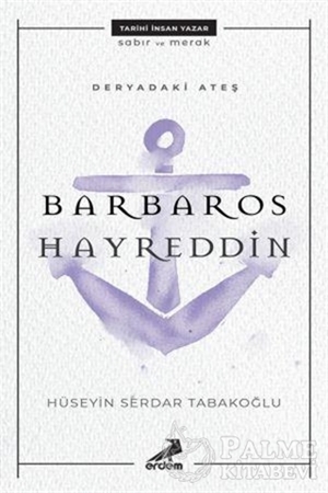 Resim Deryadaki Ateş: Barbaros Hayreddin