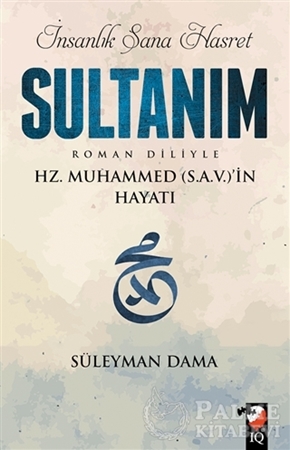 Resim İnsanlık Sana Hasret Sultanım