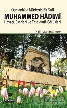 Resim Osmanlı’da Müderris Bir Sufi: Muhammed Hadimi