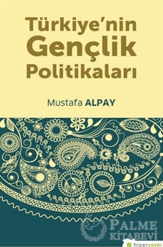 resm Türkiye’nin Gençlik Politikaları