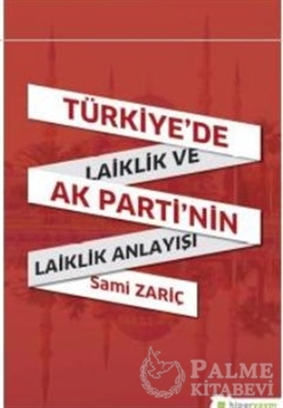 resm Türkiye’de Laiklik ve AK Parti’nin Laiklik Anlayışı